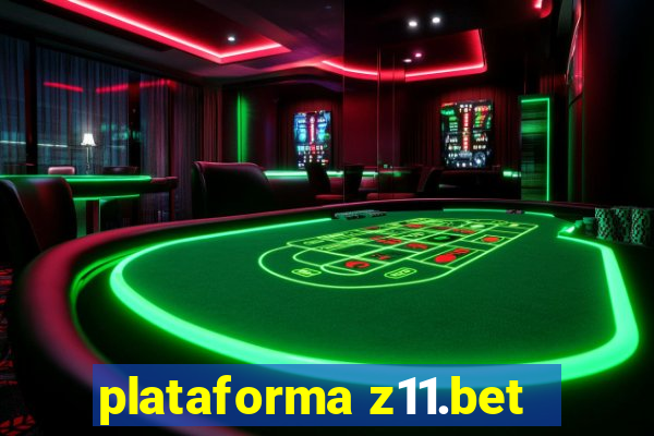 plataforma z11.bet